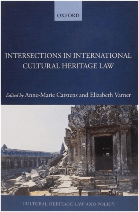 Book cover: "Intersections in International Cultural Heritage Law"